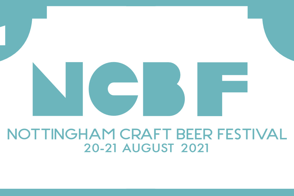 Nottingham Craft Beer Festival 20.08.21